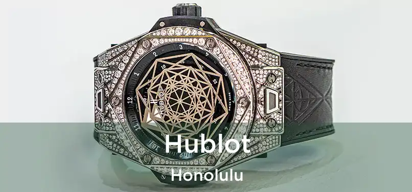  Hublot Honolulu