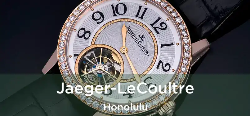  Jaeger-LeCoultre Honolulu