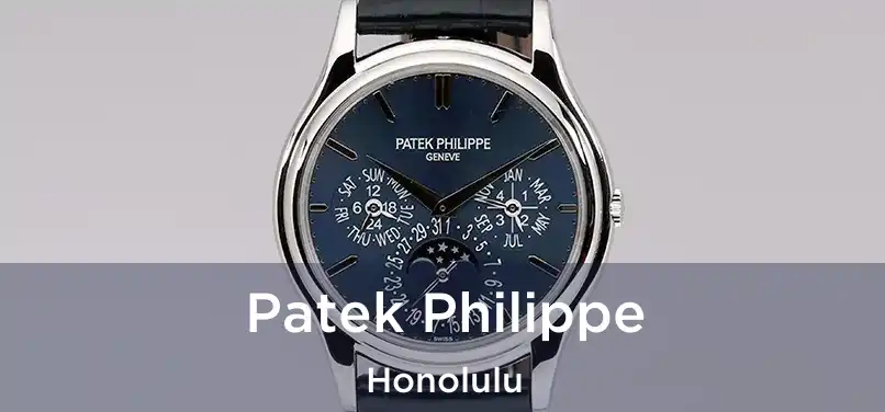  Patek Philippe Honolulu