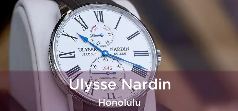  Ulysse Nardin Honolulu