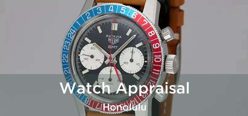  Watch Appraisal Honolulu