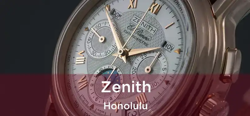  Zenith Honolulu